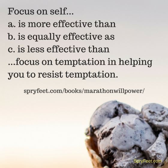 Focus on Self vs. Focus on Temptation