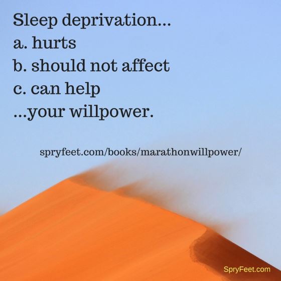 Sleep deprivation...