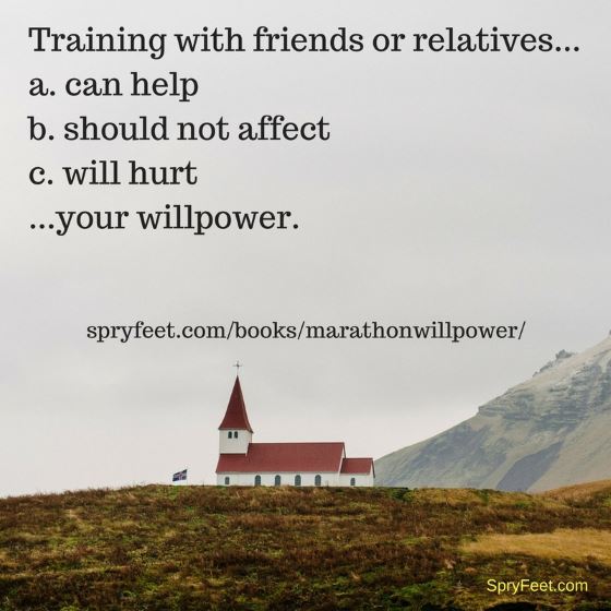 Training with friends or relatives...